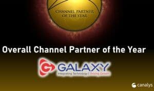 Galaxy recognised as the "Overall Partner of the Year Award - APAC" at #CanalysForums2022 by Candefero