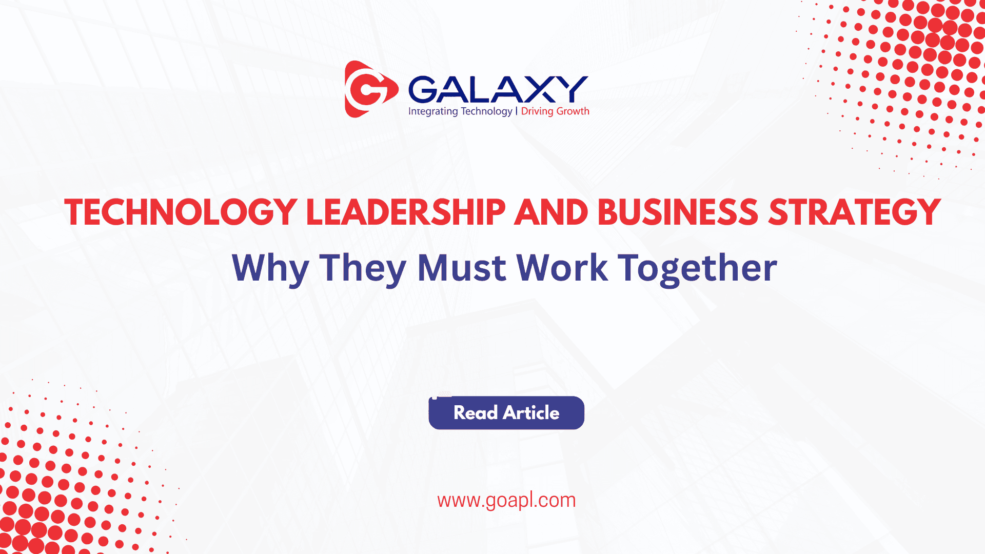 Why Technology Leadership Is Now Business Leadership