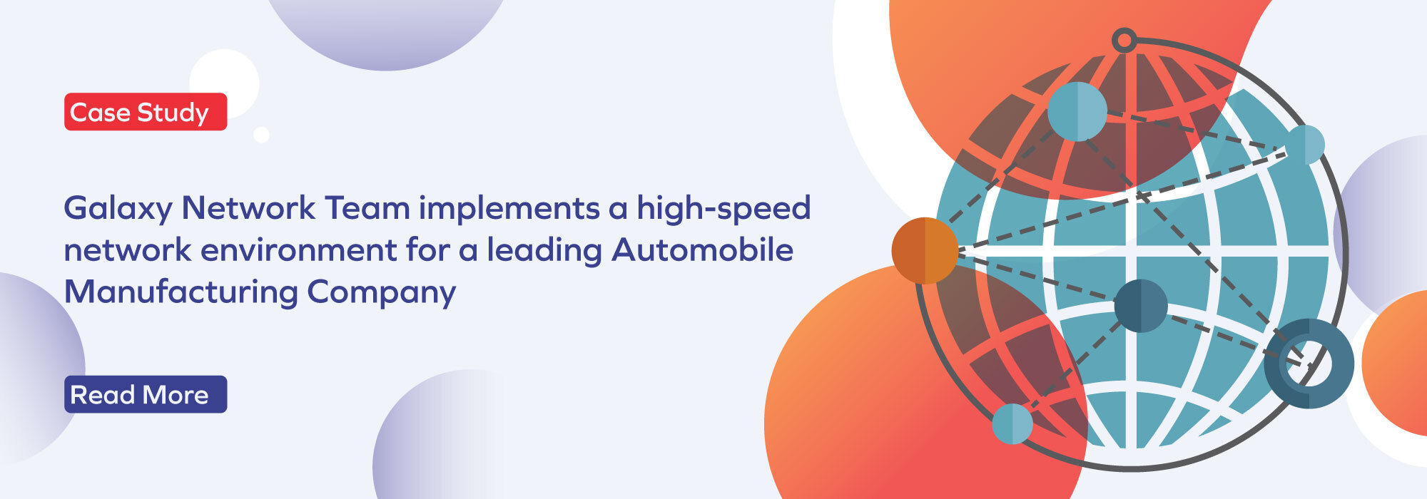 Automobile manufacturing company implemented a high-speed network environment