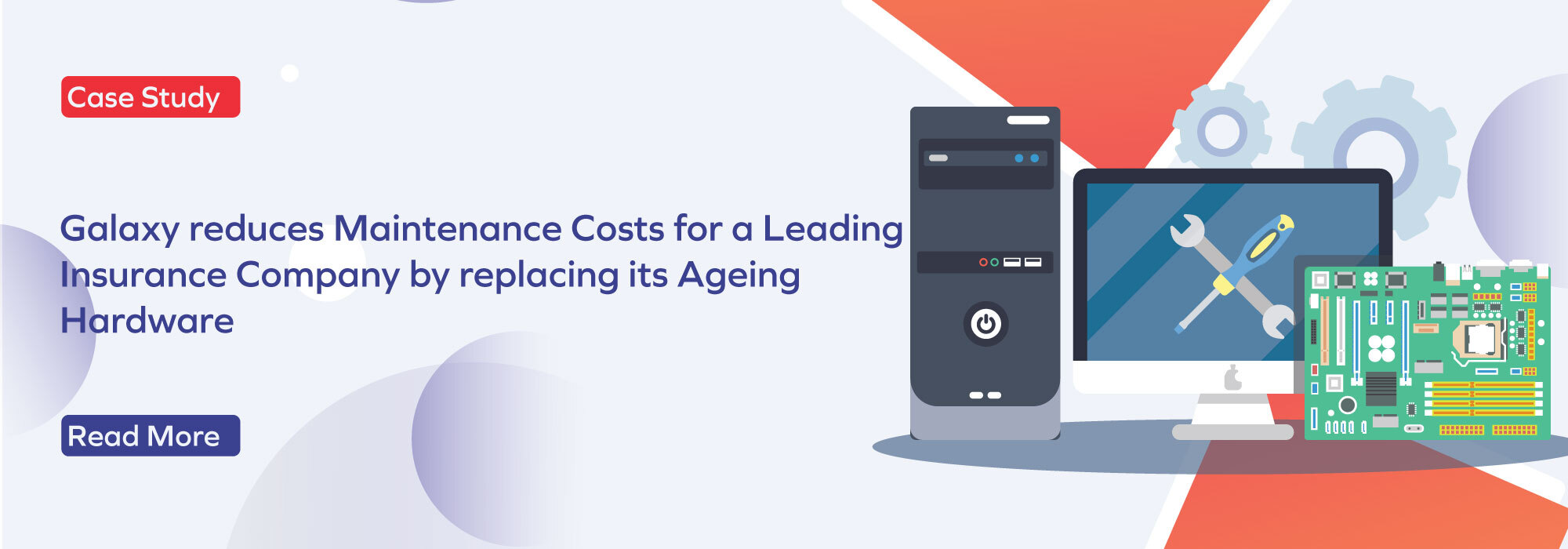 Insurance company reduces maintenance costs by replacing its ageing hardware