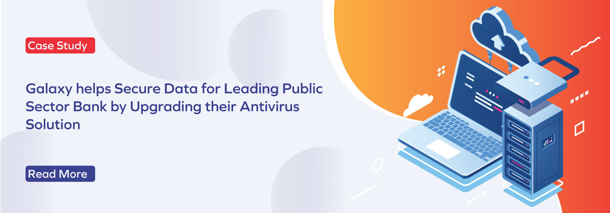 Leading public sector bank secured data by upgrading Antivirus solution