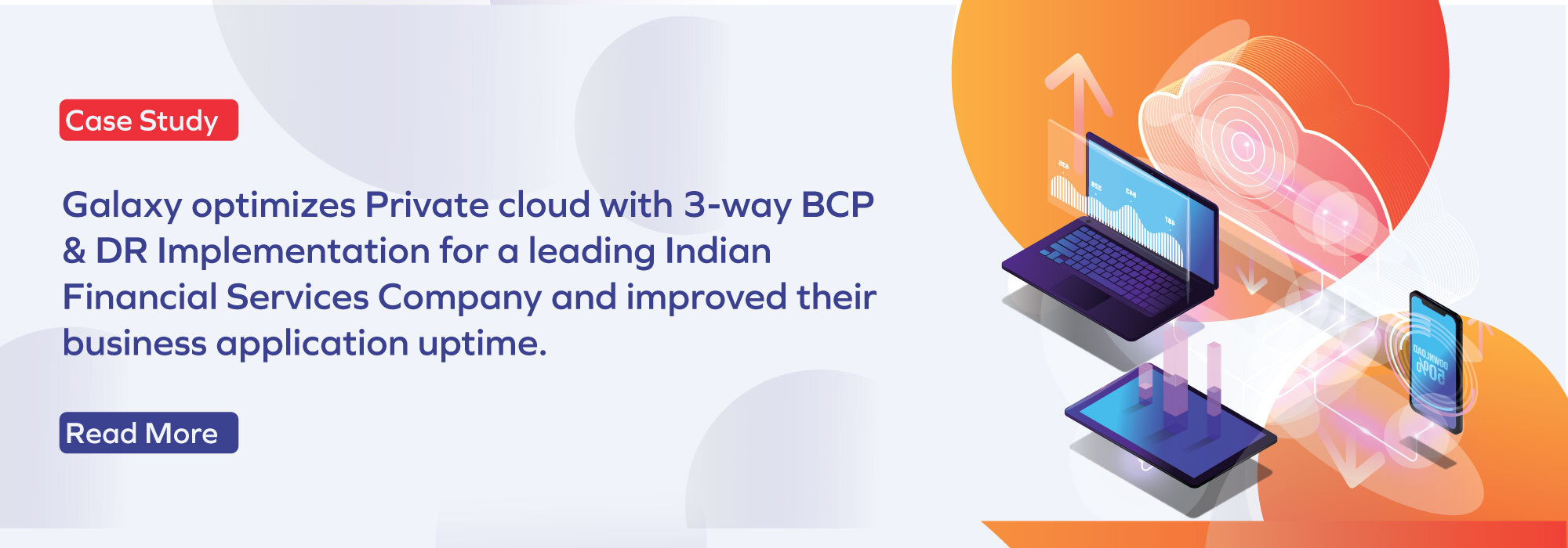 Financial services company improved the business application uptime by implementing 3-way BCP & DR