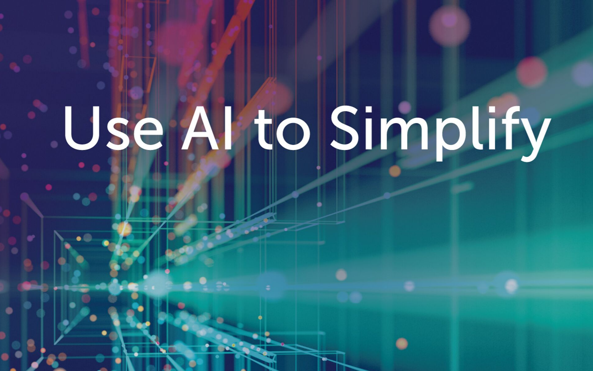 Use AI To Simplify
