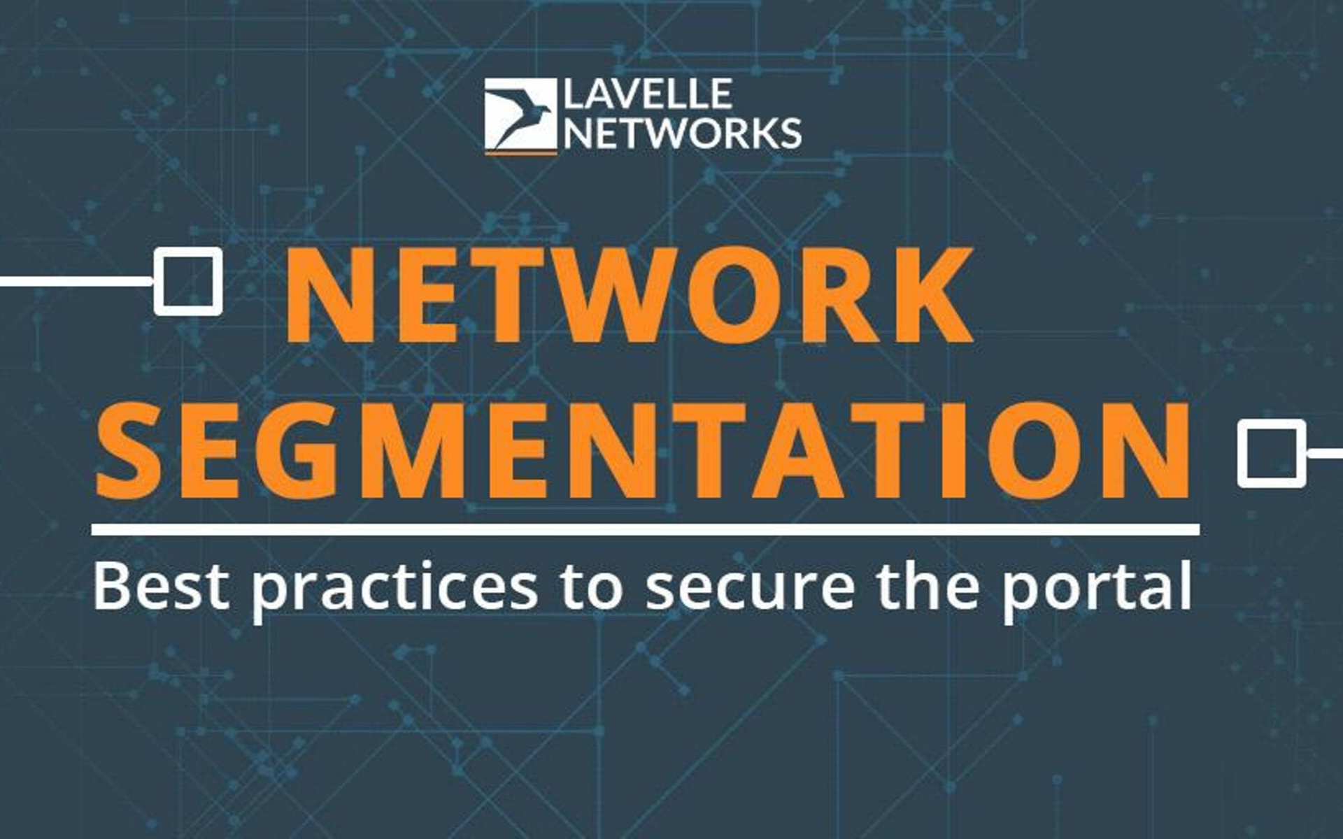 Network Segmentation: Best Practices To Secure The Portal