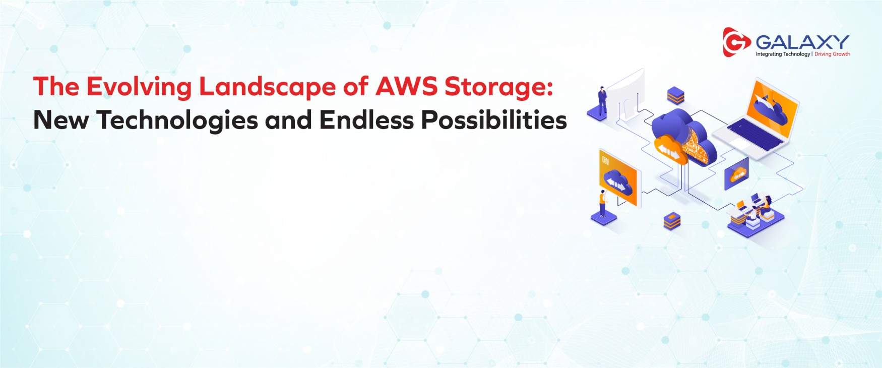 The Evolving Landscape of AWS Storage: New Technologies and Endless Possibilities