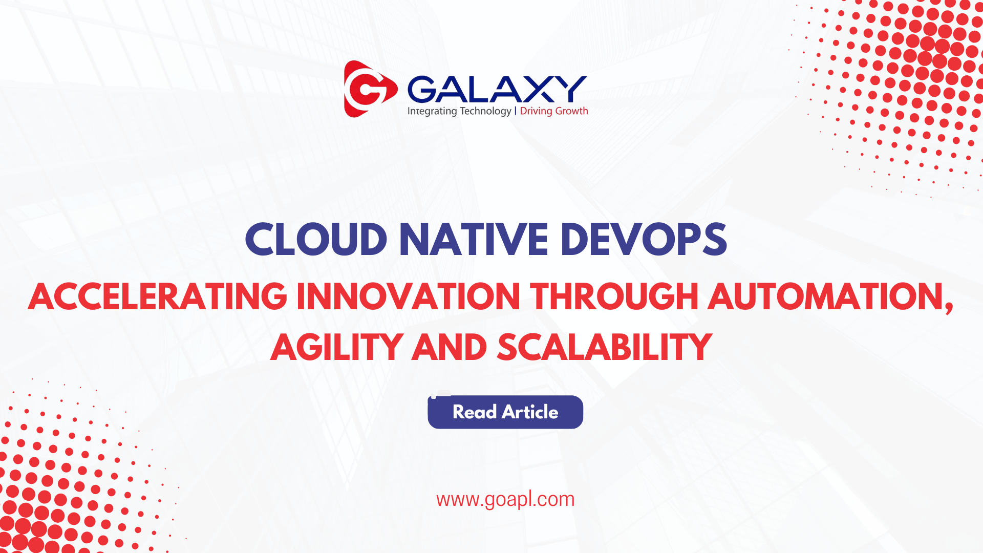 Cloud Native DevOps: Accelerating Innovation Through Automation, Agility and Scalability